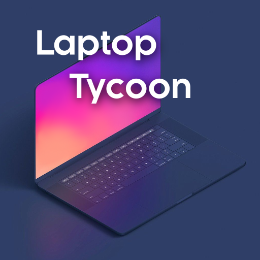Laptop Tycoon游戏
